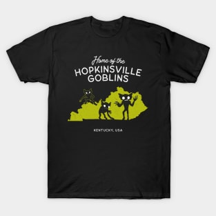 Home of the Hopkinsville Goblins - Kentucky USA T-Shirt